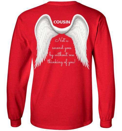 Cousin - Not A Second Goes By Long Sleeve - Guardian Angel Collection