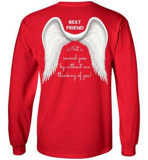 Best Friend - Not A Second Goes By Long Sleeve - Guardian Angel Collection