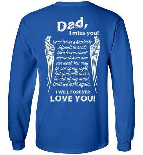 Dad I Miss You Long Sleeve - Guardian Angel Collection