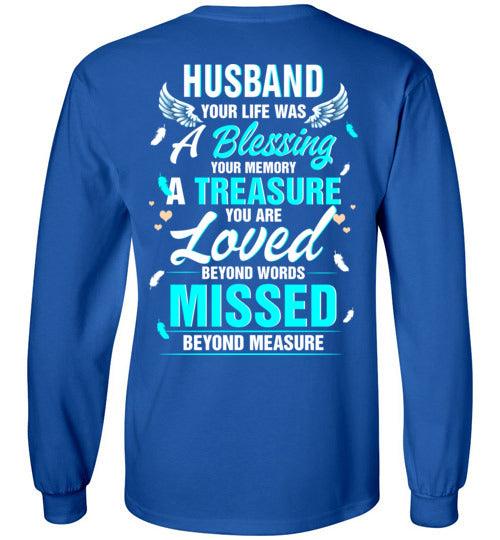 Husband - Your Life Was A Blessing Long Sleeve - Guardian Angel Collection