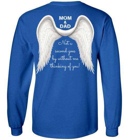Mom & Dad - Not A Second Goes By Long Sleeve - Guardian Angel Collection