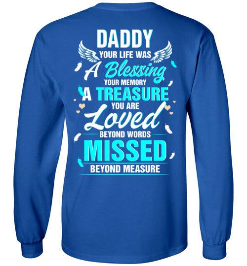 Daddy - Your Life Was A Blessing Long Sleeve - Guardian Angel Collection