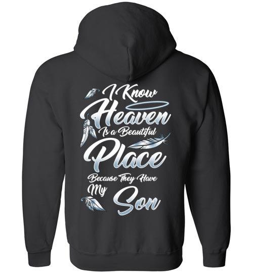 I Know Heaven is a Beautiful Place - Son FULL ZIP Hoodie - Guardian Angel Collection