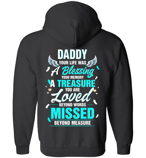 Daddy - Your Life Was A Blessing FULL ZIP Hoodie
