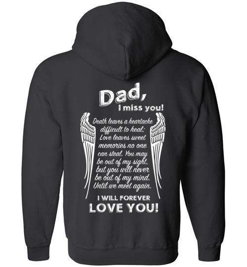 Dad- I Miss You- FULL ZIP hoodie