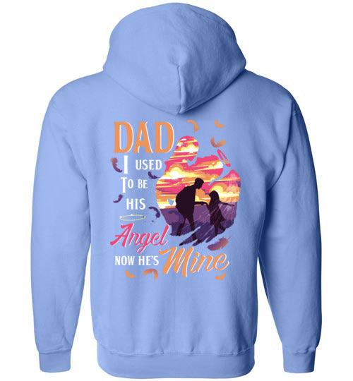 Dad - I Used To Be His Angel FULL ZIP Hoodie - Guardian Angel Collection