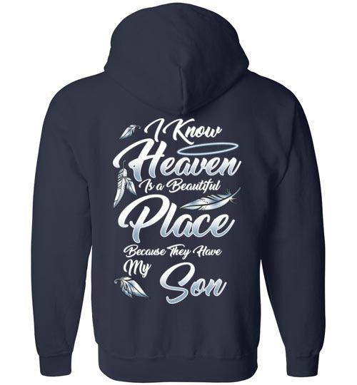 I Know Heaven is a Beautiful Place - Son FULL ZIP Hoodie - Guardian Angel Collection