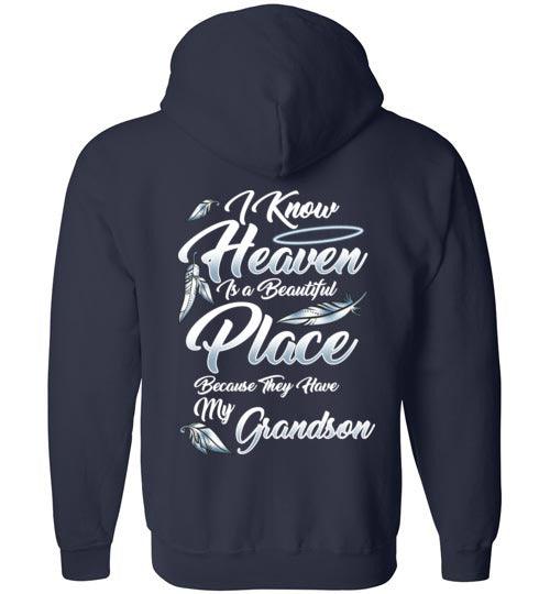 I Know Heaven is a Beautiful Place - Grandson FULL ZIP Hoodie - Guardian Angel Collection