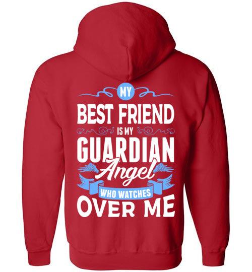 My Best Friend Watches Over Me FULL ZIP Hoodie - Guardian Angel Collection