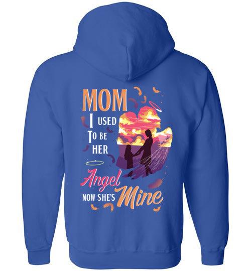 MOM - I USED TO BE HER ANGEL FULL ZIP HOODIE - Guardian Angel Collection