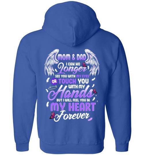 Mom & Dad - I Can No Longer See You FULL ZIP Hoodie - Guardian Angel Collection