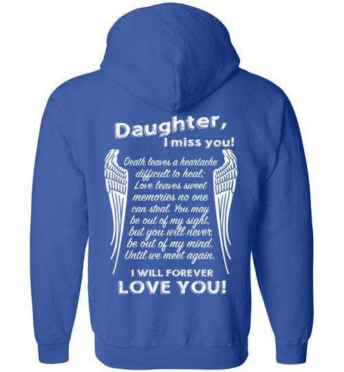 Daughter I Miss You - FULL ZIP Hoodie - Guardian Angel Collection