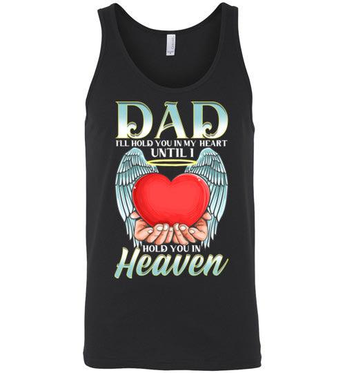 Dad - I'll Hold You In My Heart Tank - Guardian Angel Collection