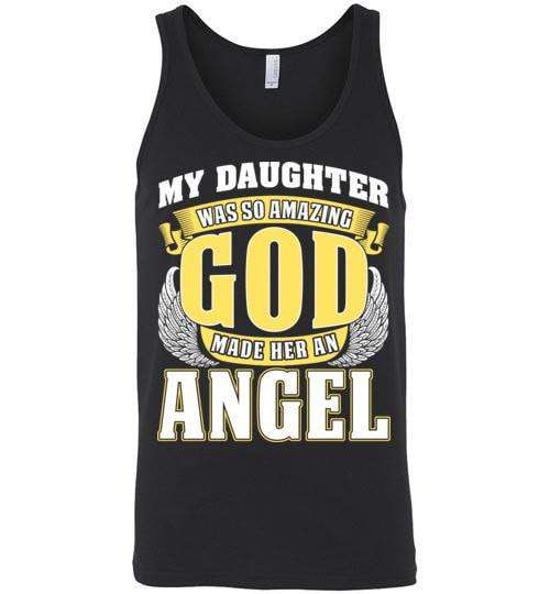 My Daughter Was So Amazing Unisex Tank - Guardian Angel Collection