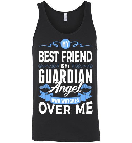 My Best Friend Watches Over Me Tank (Front) - Guardian Angel Collection