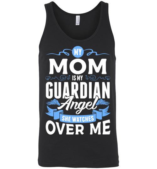 My Mom Watches Over Me Tank (Front) - Guardian Angel Collection