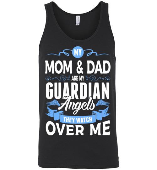 My Mom & Dad Watch Over Me Tank (Front) - Guardian Angel Collection