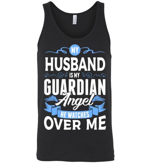 My Husband Watches Over Me Tank (Front) - Guardian Angel Collection