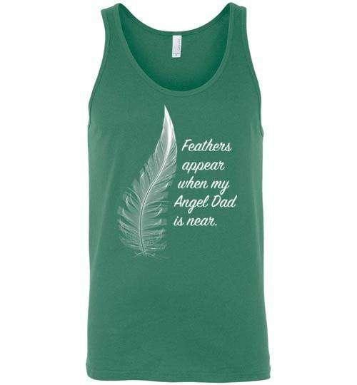 Feathers Appear When My Angel Dad Is Near Tank - Guardian Angel Collection