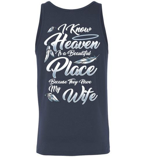 I Know Heaven is a Beautiful Place - Wife Tank - Guardian Angel Collection