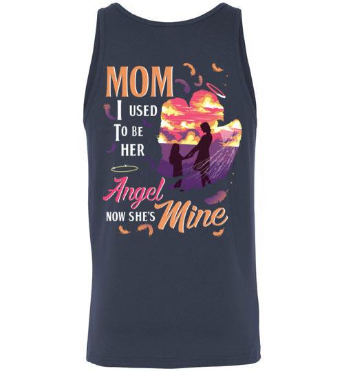 Mom - I Used To Be Her Angel Tank - Guardian Angel Collection