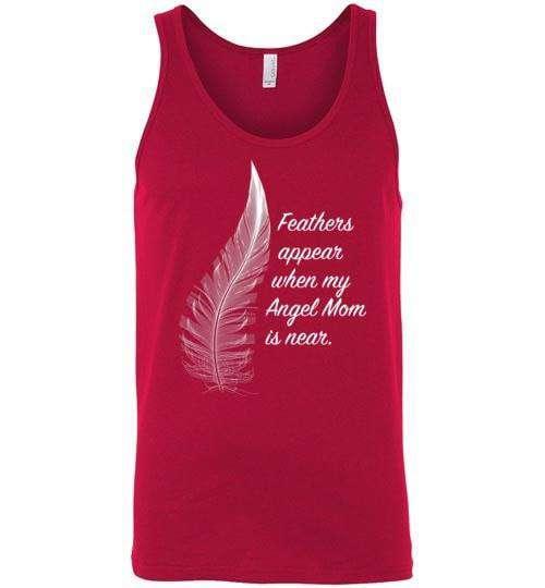 Feathers Appear When My Angel Mom Is Near Tank - Guardian Angel Collection