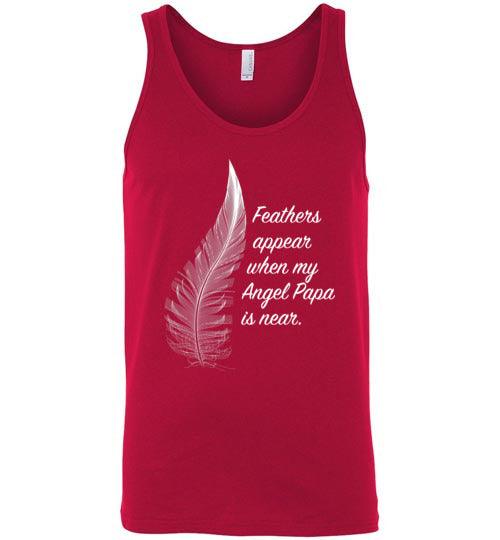 Feathers Appear When My Angel Papa Is Near Tank - Guardian Angel Collection
