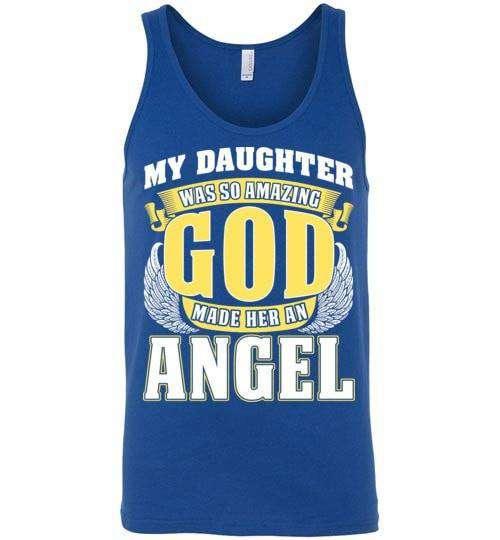 My Daughter Was So Amazing Tank - Guardian Angel Collection