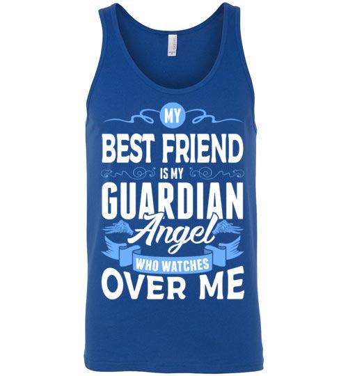 My Best Friend Watches Over Me Tank (Front) - Guardian Angel Collection