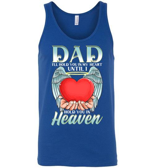 Dad - I'll Hold You In My Heart Tank - Guardian Angel Collection