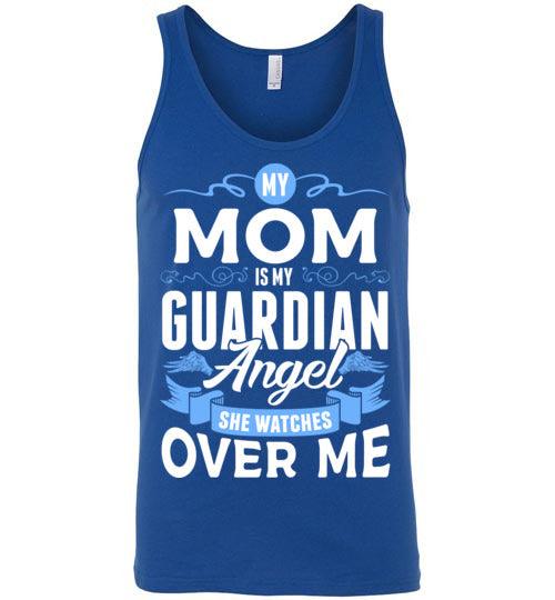 My Mom Watches Over Me Tank (Front) - Guardian Angel Collection
