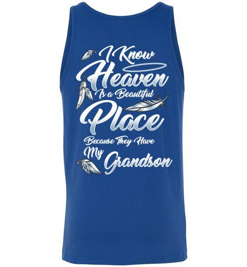 I Know Heaven is a Beautiful Place - Grandson Tank - Guardian Angel Collection