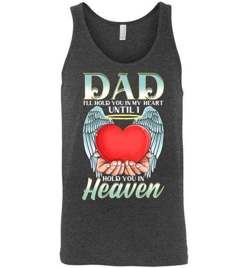 Dad - I'll Hold You In My Heart Tank - Guardian Angel Collection