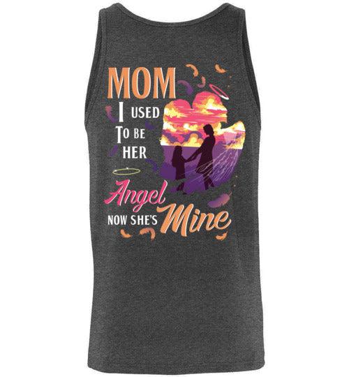 Mom - I Used To Be Her Angel Tank - Guardian Angel Collection