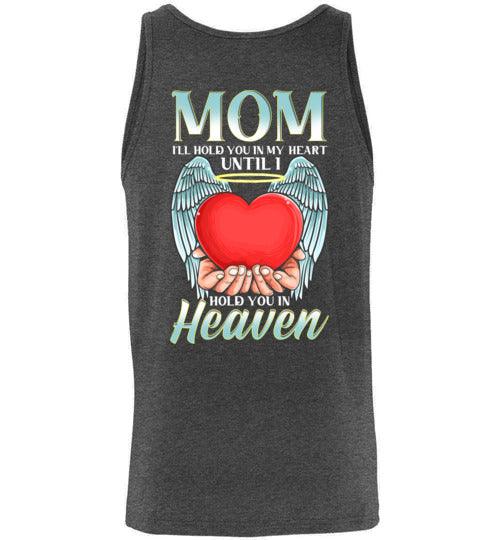Mom - I'll Hold You In My Heart Tank - Guardian Angel Collection