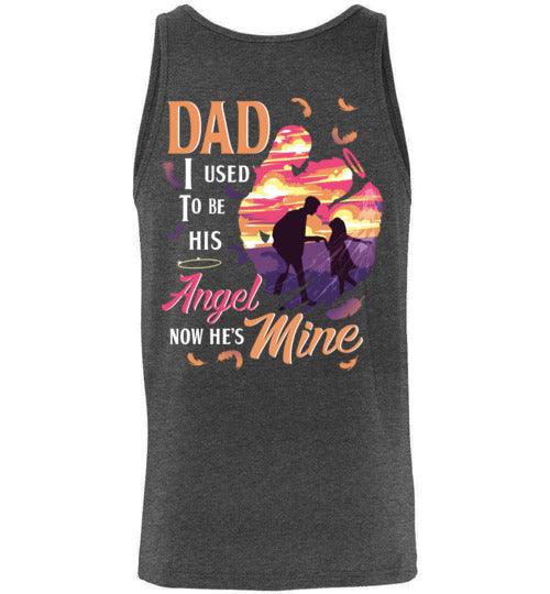 Dad - I Used To Be His Angel Tank - Guardian Angel Collection