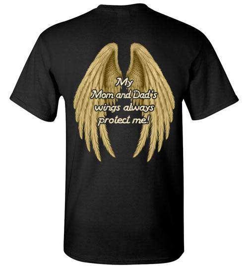 My Mom and Dad's Wings Always Protect Me T-Shirt - Guardian Angel Collection