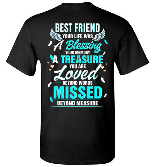 Best Friend - Your Life Was A Blessing T-Shirt - Guardian Angel Collection