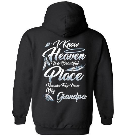 I Know Heaven is a Beautiful Place - Grandpa Hoodie - Guardian Angel Collection