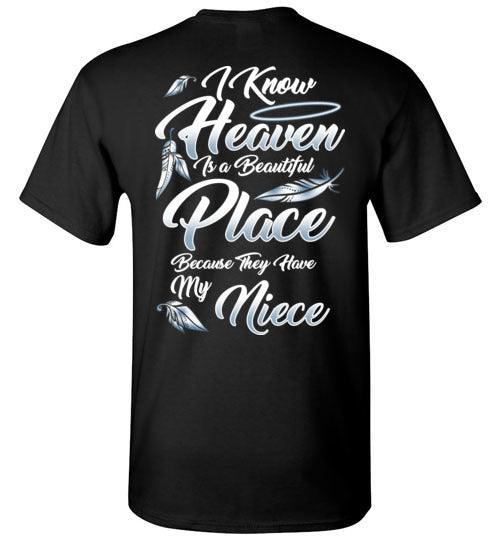 I Know Heaven is a Beautiful Place - Niece T-Shirt - Guardian Angel Collection