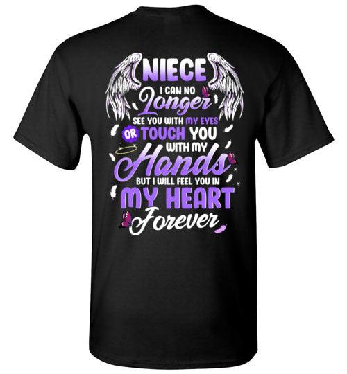 Niece - I Can No Longer See You T-Shirt - Guardian Angel Collection