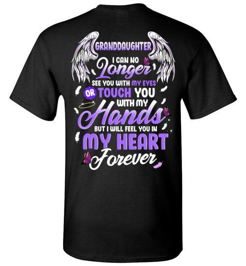 Granddaughter - I Can No Longer See You T-Shirt - Guardian Angel Collection