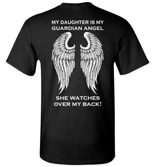 My Daughter Is My Guardian Angel T-Shirt - Guardian Angel Collection