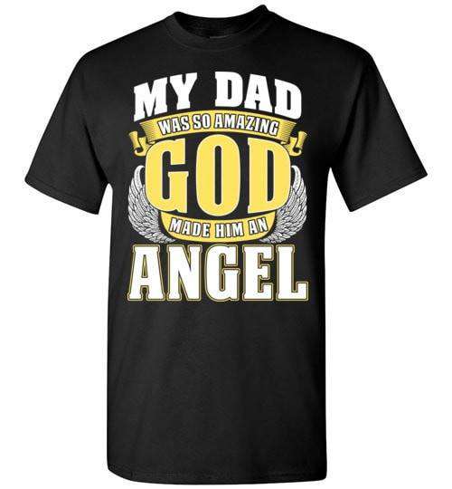 My Dad Was So Amazing Unisex T-Shirt - Guardian Angel Collection