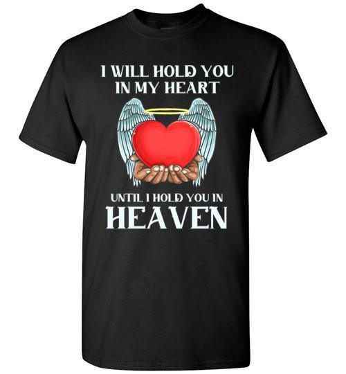 I Will Hold You In My Heart T-Shirt - Guardian Angel Collection