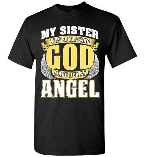 My Sister Was So Amazing Unisex T-Shirt - Guardian Angel Collection