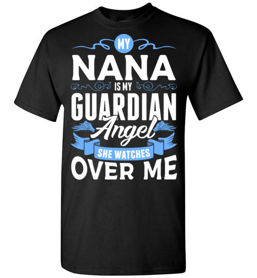 My Nana Watches Over Me T-Shirt (Front)